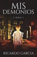 Cover: MIS Demonios - Ricardo Garcia