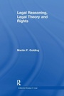 Cover: Legal Reasoning, Legal Theory and Rights - Routledge