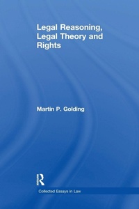 Enlarge image Cover: Legal Reasoning, Legal Theory and Rights - Routledge