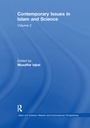 Cover: Contemporary Issues in Islam and Science - Routledge