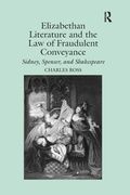 Cover: Elizabethan Literature and the Law of Fraudulent Conveyance - Routledge