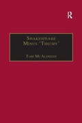 Cover: Shakespeare Minus 'Theory' - Routledge