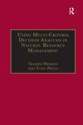 Cover: Using Multi-Criteria Decision Analysis in Natural Resource Management - Routledge