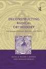 Cover: Deconstructing Radical Orthodoxy - Routledge