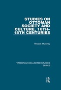 Cover: Studies on Ottoman Society and Culture, 16th-18th Centuries - Routledge