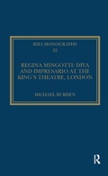 Cover: Regina Mingotti: Diva and Impresario at the King's Theatre, London - Routledge