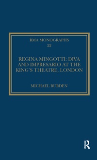 Abbildung von: Regina Mingotti: Diva and Impresario at the King's Theatre, London - Routledge