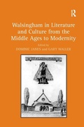 Cover: Walsingham in Literature and Culture from the Middle Ages to Modernity - Routledge