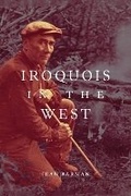 Cover: Iroquois in the West - McGill-Queen's University Press
