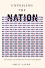 Cover: Unveiling the Nation - McGill-Queen's University Press