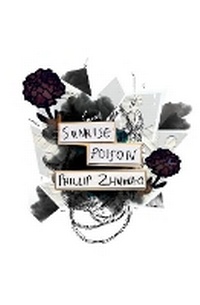 Abbildung von: Sunrise poison - University of KwaZulu-Natal Press