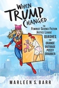 Cover: When Trump Changed - B Cubed Press