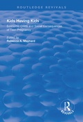 Cover: Kids Having Kids - Routledge