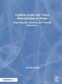 Cover: Optimal Audio and Video Reproduction at Home - Routledge