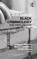 Cover: Building a Black Criminology, Volume 24 - Routledge
