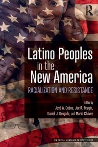 Abbildung von: Latino Peoples in the New America - Routledge