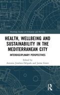 Cover: Health, Wellbeing and Sustainability in the Mediterranean City - Routledge