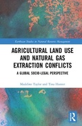 Abbildung von: Agricultural Land Use and Natural Gas Extraction Conflicts - Routledge