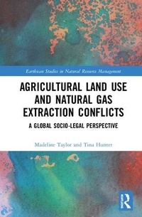 Abbildung von: Agricultural Land Use and Natural Gas Extraction Conflicts - Routledge