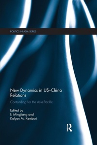 Enlarge image Cover: New Dynamics in US-China Relations - Routledge