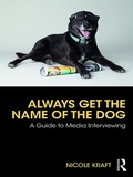 Cover: Always Get the Name of the Dog - Routledge