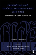 Cover: Crusading and Trading between West and East - Routledge