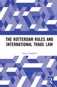 Abbildung von: The Rotterdam Rules and International Trade Law - Routledge