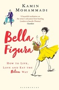 Cover: Bella Figura - Bloomsbury Publishing PLC