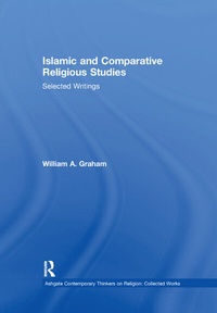 Enlarge image Cover: Islamic and Comparative Religious Studies - Routledge