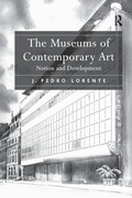Cover: The Museums of Contemporary Art - Routledge