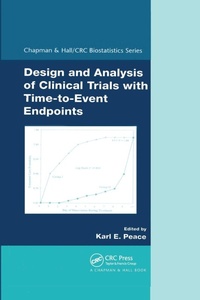 Enlarge image Cover: Design and Analysis of Clinical Trials with Time-to-Event Endpoints - CRC Press