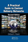 Cover: A Practical Guide to Content Delivery Networks - CRC Press