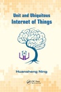 Cover: Unit and Ubiquitous Internet of Things - CRC Press