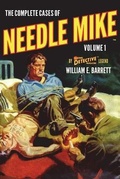 Cover: The Complete Cases of Needle Mike, Volume 1 - Altus Press