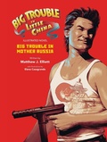 Cover: Big Trouble in Little China: Big Trouble in Mother Russia Novel - BOOM! Studios