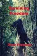 Cover: Surviving Freedom - Solstice Publishing