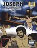 Cover: Joseph Part 2, A Picture of the Lord Jesus - Bible Visuals International, Incorporated