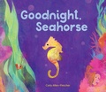 Cover: Goodnight, Seahorse - Muddy Boots