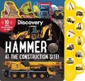 Cover: Discovery: Hammer at the Construction Site! - Silver Dolphin Books