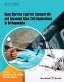 Cover: Bone Marrow Aspirate Concentrate and Expanded Stem Cell Applications in Orthopaedics - Bentham Science Publishers