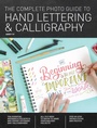 Cover: The Complete Photo Guide to Hand Lettering and Calligraphy - Creative Publishing International, US