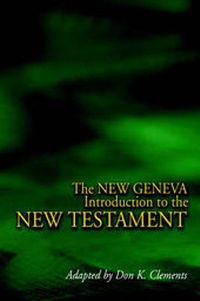 Bild: The New Geneva Introduction to the New Testament - Metokos Press