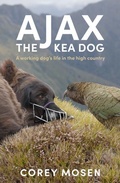 Cover: Ajax the Kea Dog - A&U New Zealand