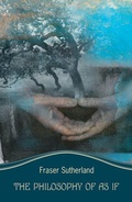 Cover: The Philosophy of As If - Bookland Press