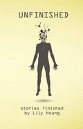 Cover: Unfinished - Jaded Ibis Press