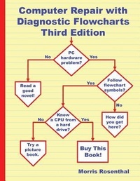 Enlarge image Cover: Computer Repair with Diagnostic Flowcharts Third Edition - Foner Books
