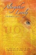 Cover: Altogether Lovely--The Perfect Man - Uniquedove Creations