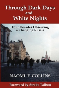 Abbildung von: Through Dark Days and White Nights - New Academia Publishing, LLC
