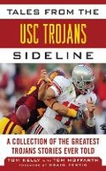 Cover: Tales from the USC Trojans Sideline - Sports Publishing LLC