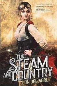 Enlarge image Cover: For Steam and Country - Superversive Press